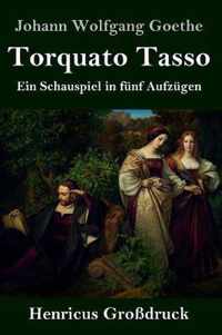 Torquato Tasso (Grossdruck)