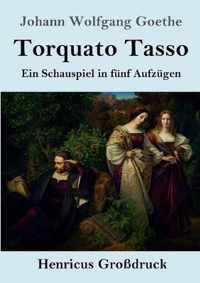 Torquato Tasso (Grossdruck)