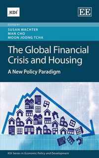 The Global Financial Crisis and Housing