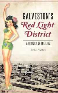 Galveston's Red Light District