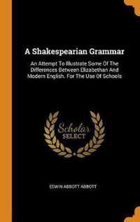 A Shakespearian Grammar