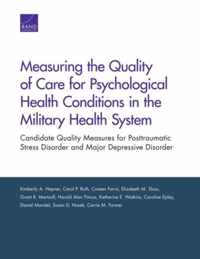 Measuring the Quality of Care for Psychological Health Conditions in the Military Health System