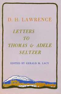 Letters to Thomas and Adele Seltzer