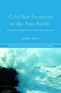 Cold War Frontiers in the Asia-Pacific