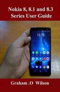 Nokia 8, 8.1 and 8.3 Series User Guide