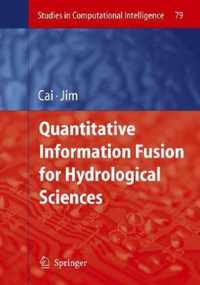 Quantitative Information Fusion for Hydrological Sciences