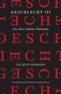 Geschlecht III  Sex, Race, Nation, Humanity