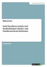 Early-Excellence-Ansatz und Stadtteilanalyse