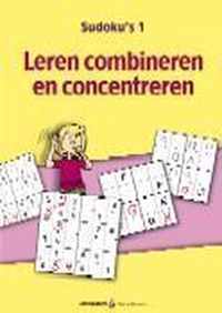 Sudoku's 1 Leren combineren en concentreren