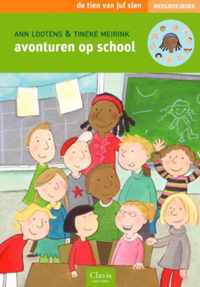 De tien van juf Sien - Avonturen op school