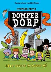 Domperdorp 2 -   Alle ouders de lucht in!