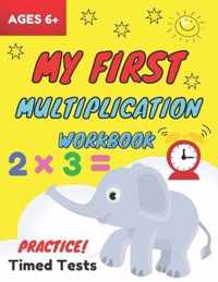 My First Multiplication Workbook ages 6+