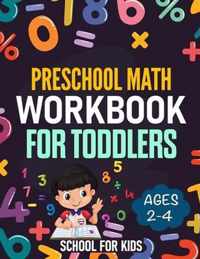 Preschool Math Workbook for Toddlers Ages 2-4