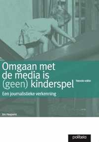 Omgaan met de media is geen kinderspel