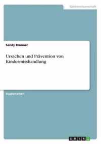 Ursachen und Prävention von Kindesmisshandlung