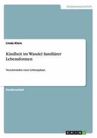 Kindheit im Wandel familiarer Lebensformen