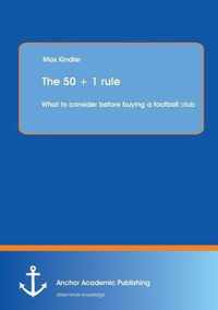 The 50 + 1 Rule