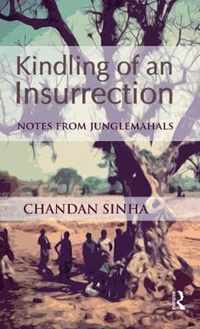 Kindling of an Insurrection