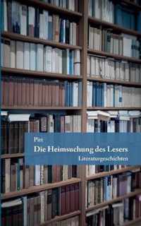 Die Heimsuchung des Lesers