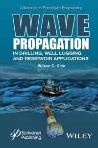 Wave Propagation in Drilling, Well Logging and Reservoir Applications