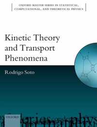 Kinetic Theory & Transport Phenomena