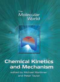 Chemical Kinetics and Mechanism