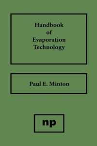 Handbook of Evaporation Technology