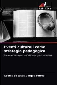 Eventi culturali come strategia pedagogica