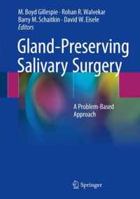 Gland Preserving Salivary Surgery