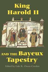 King Harold II and the Bayeux Tapestry