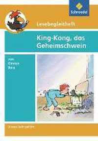 King-Kong, das Geheimschwein. Lesebegleitheft