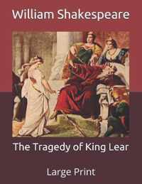 The Tragedy of King Lear