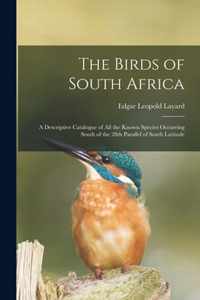 The Birds of South Africa