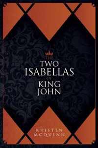 The Two Isabellas of King John