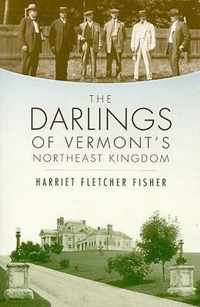 The Darlings of Vermont's Northeast Kingdom