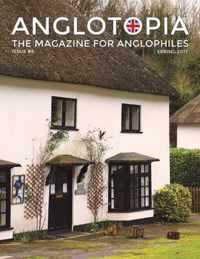 Anglotopia Magazine - Issue #6 - The Anglophile Magazine - British Airways, Winchester, Police Box, Milton Abbas, London Smog, and More!