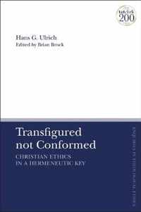 Transfigured not Conformed