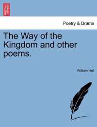 The Way of the Kingdom and Other Poems.