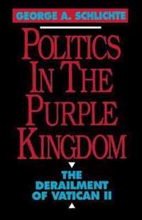 Politics in the Purple Kingdom