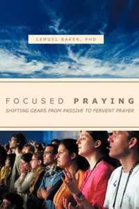 Focused Praying