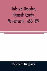 History of Brockton, Plymouth County, Massachusetts, 1656-1894