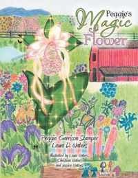 Peggie's Magic Flower