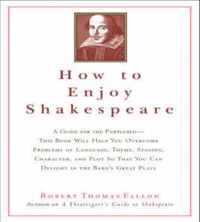 How to Enjoy Shakespeare