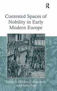 Contested Spaces of Nobility in Early Modern Europe