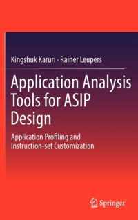 Application Analysis Tools for ASIP Design