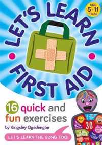 Let's Learn First Aid