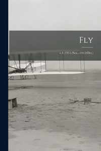 Fly; v.4 (1911: Nov.-1912