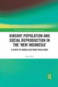 Kinship, population and social reproduction in the 'new Indonesia'