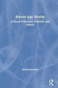 Bronze Age Worlds