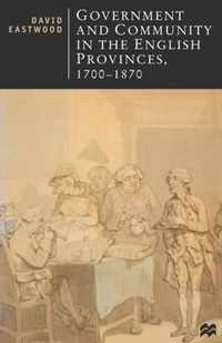 Government and Community in the English Provinces, 1700-1870